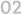 02